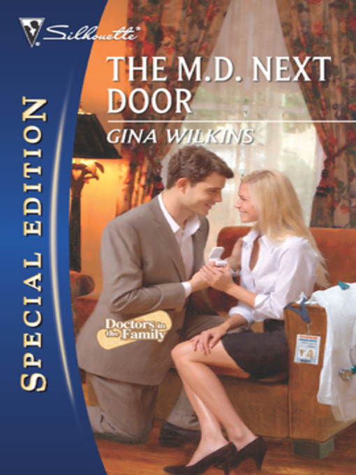 Title details for The M.D. Next Door by Gina Wilkins - Available